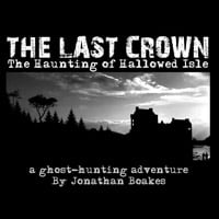 The Last Crown: Haunting of Hallowed Isle: Trainer +8 [v1.4]