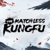 The Matchless KungFu: TRAINER AND CHEATS (V1.0.53)