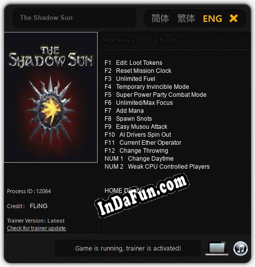 The Shadow Sun: TRAINER AND CHEATS (V1.0.32)