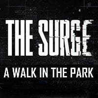 The Surge: A Walk in the Park: Trainer +5 [v1.4]