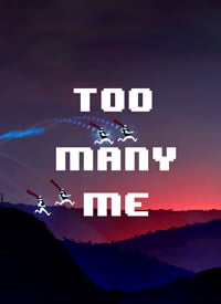 Too Many Me: Cheats, Trainer +5 [dR.oLLe]