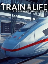 Train Life: A Railway Simulator: Trainer +10 [v1.7]
