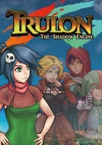 Trulon: The Shadow Engine: Trainer +6 [v1.7]