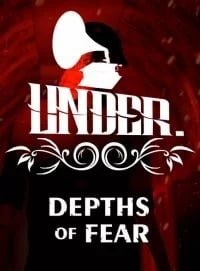 Under: Depths of Fear: Cheats, Trainer +12 [FLiNG]