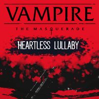 Vampire: The Masquerade Heartless Lullaby: Cheats, Trainer +15 [MrAntiFan]