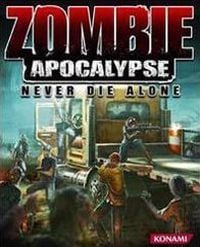 Zombie Apocalypse: Never Die Alone: TRAINER AND CHEATS (V1.0.12)
